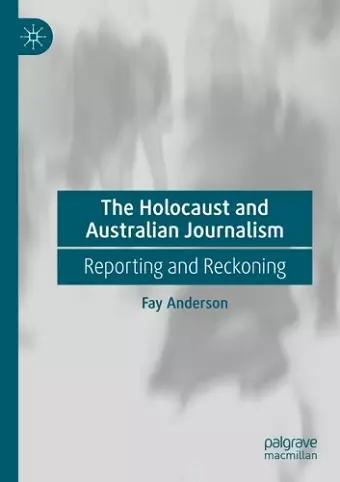 The Holocaust and Australian Journalism cover