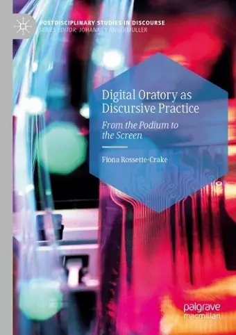 Digital Oratory as Discursive Practice cover