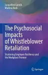 The Psychosocial Impacts of Whistleblower Retaliation cover