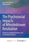 The Psychosocial Impacts of Whistleblower Retaliation cover