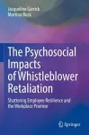 The Psychosocial Impacts of Whistleblower Retaliation cover