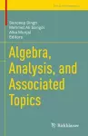 Algebra, Analysis, and Associated Topics cover