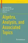 Algebra, Analysis, and Associated Topics cover