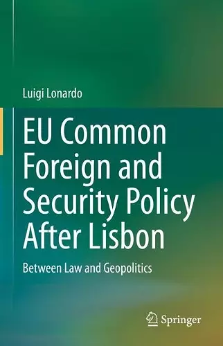 EU Common Foreign and Security Policy After Lisbon cover