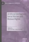 Artificial Intelligence, Social Harms and Human Rights cover