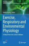 Exercise, Respiratory and Environmental Physiology cover