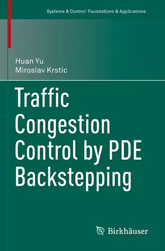 Traffic Congestion Control by PDE Backstepping cover