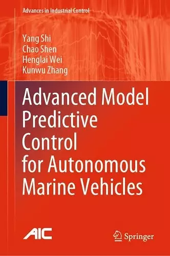 Advanced Model Predictive Control for Autonomous Marine Vehicles cover