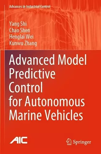 Advanced Model Predictive Control for Autonomous Marine Vehicles cover