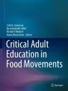 Critical Adult Education in Food Movements cover
