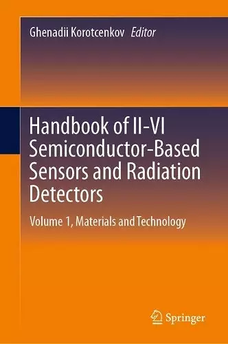 Handbook of II-VI Semiconductor-Based Sensors and Radiation Detectors cover