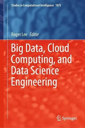 Big Data, Cloud Computing, and Data Science Engineering cover