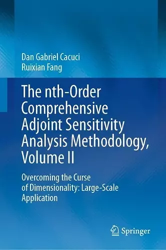 The nth-Order Comprehensive Adjoint Sensitivity Analysis Methodology, Volume II cover