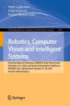 Robotics, Computer Vision and Intelligent Systems cover