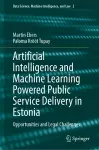 Artificial Intelligence and Machine Learning Powered Public Service Delivery in Estonia cover