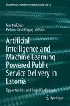 Artificial Intelligence and Machine Learning Powered Public Service Delivery in Estonia cover