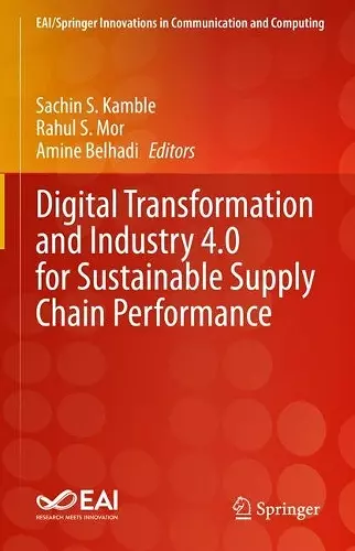 Digital Transformation and Industry 4.0 for Sustainable Supply Chain Performance cover