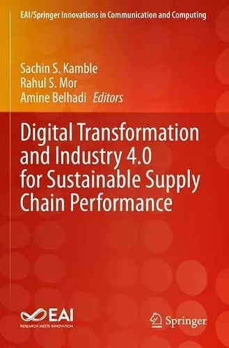 Digital Transformation and Industry 4.0 for Sustainable Supply Chain Performance cover