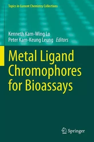 Metal Ligand Chromophores for Bioassays cover