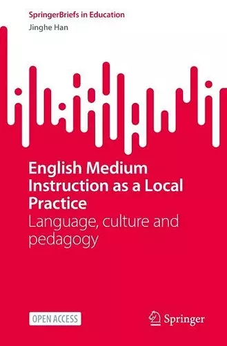 English Medium Instruction as a Local Practice cover