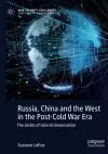 Russia, China and the West in the Post-Cold War Era cover