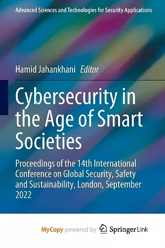 Cybersecurity in the Age of Smart Societies cover