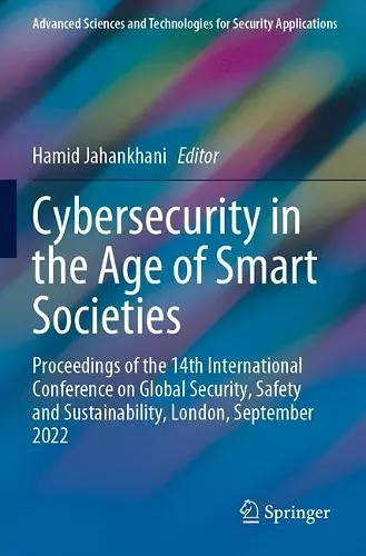 Cybersecurity in the Age of Smart Societies cover