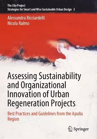 Assessing Sustainability and Organizational Innovation of Urban Regeneration Projects cover