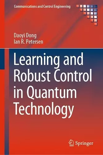 Learning and Robust Control in Quantum Technology cover