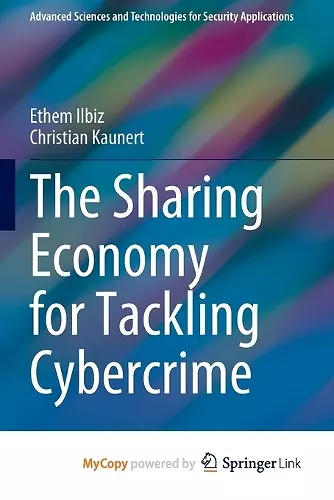 The Sharing Economy for Tackling Cybercrime cover