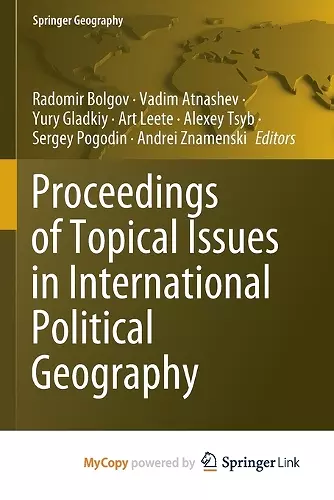 Proceedings of Topical Issues in International Political Geography cover