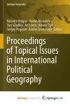 Proceedings of Topical Issues in International Political Geography cover