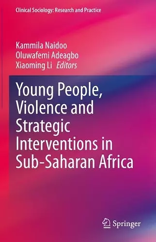 Young People, Violence and Strategic Interventions in Sub-Saharan Africa cover