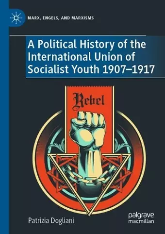 A Political History of the International Union of Socialist Youth 1907–1917 cover