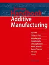 Springer Handbook of Additive Manufacturing cover