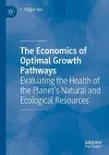 The Economics of Optimal Growth Pathways cover