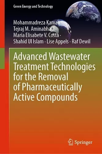Advanced Wastewater Treatment Technologies for the Removal of Pharmaceutically Active Compounds cover