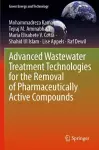 Advanced Wastewater Treatment Technologies for the Removal of Pharmaceutically Active Compounds cover