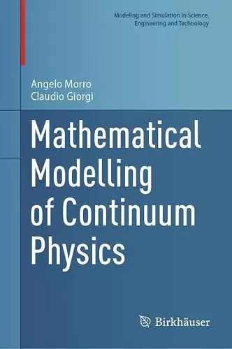 Mathematical Modelling of Continuum Physics cover