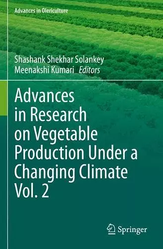 Advances in Research on Vegetable Production Under a Changing Climate Vol. 2 cover