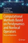 Computational Methods Based on Peridynamics and Nonlocal Operators cover