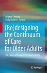 (Re)designing the Continuum of Care for Older Adults cover