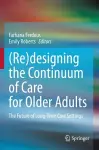 (Re)designing the Continuum of Care for Older Adults cover