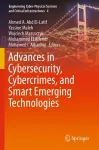 Advances in Cybersecurity, Cybercrimes, and Smart Emerging Technologies cover