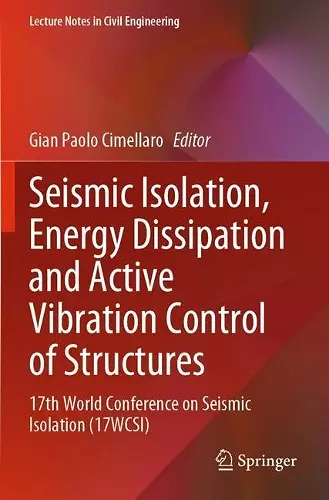Seismic Isolation, Energy Dissipation and Active Vibration Control of Structures cover