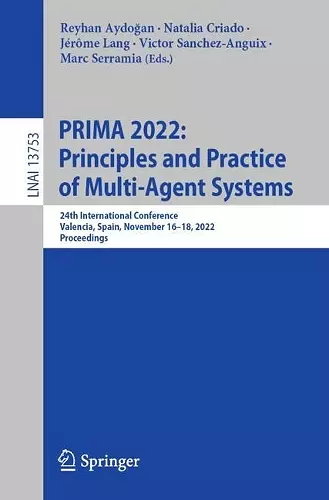 PRIMA 2022: Principles and Practice of Multi-Agent Systems cover