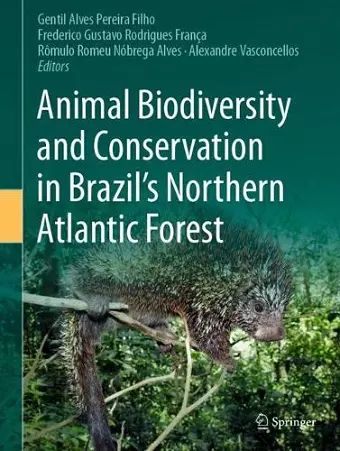 Animal Biodiversity and Conservation in Brazil's Northern Atlantic Forest cover