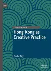 Hong Kong as Creative Practice cover