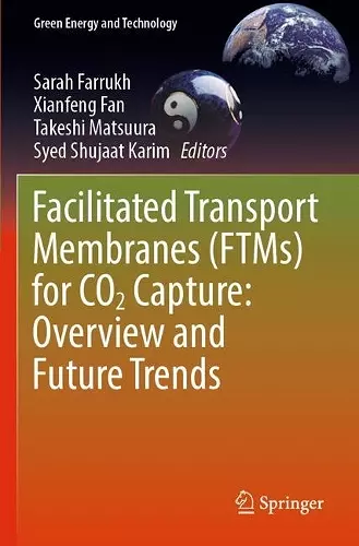 Facilitated Transport Membranes (FTMs) for CO2 Capture: Overview and Future Trends cover