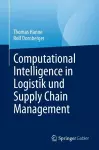 Computational Intelligence in Logistik und Supply Chain Management cover